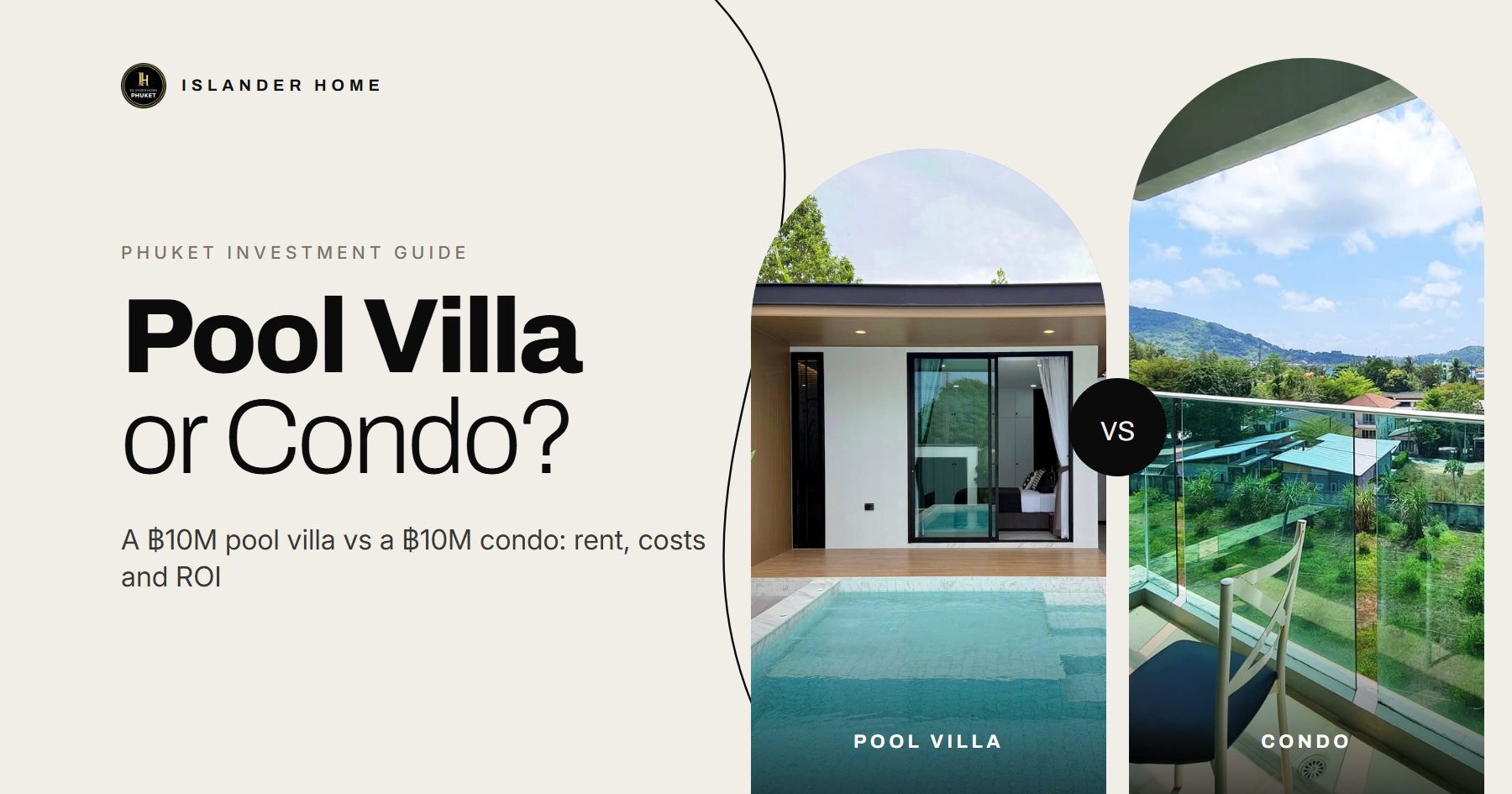 Phuket Villa Investment: Is Buying a Pool Villa Better Than a Condo?